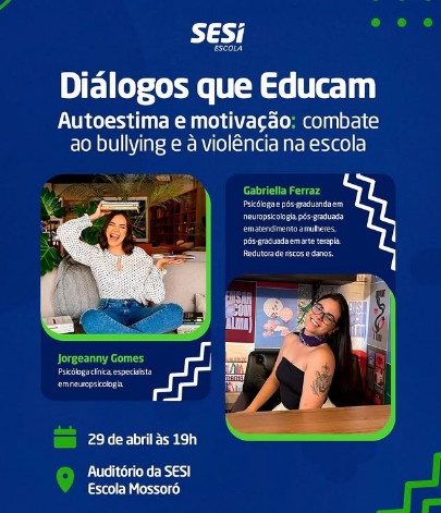 Projeto “Diálogos que Educam” promove palestra sobre autoestima e motivação na SESI Escola Mossoró